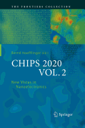 Chips 2020, Vol. 2: New Vistas in Nanoelectronics
