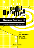 Chiral Dynamics: Theory and Experiment III