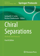 Chiral Separations: Methods and Protocols