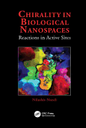 Chirality in Biological Nanospaces: Reactions in Active Sites