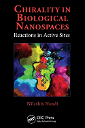 Chirality in Biological Nanospaces: Reactions in Active Sites