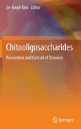 Chitooligosaccharides: Prevention and Control of Diseases