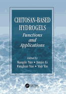 Chitosan-Based Hydrogels: Functions and Applications