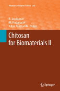 Chitosan for Biomaterials II - Jayakumar, Rangasamy (Editor), and Prabaharan, M (Editor), and Muzzarelli, Riccardo A a (Editor)