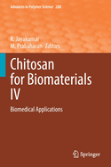 Chitosan for Biomaterials IV: Biomedical Applications