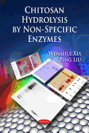 Chitosan Hydrolysis by Non-Specific Enzymes