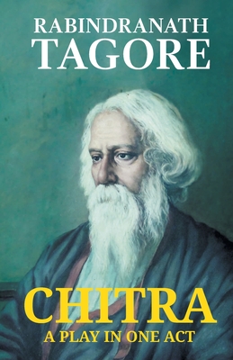 Chitra - Tagore, Rabindranath