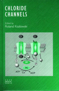 Chloride Channels - Kozlowski, Ronald