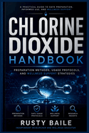 Chlorine Dioxide Handbook: Preparation Methods, Usage Protocols, and Wellness Support Strategies
