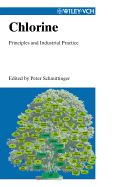 Chlorine: Principles & Industrial Practice