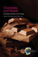 Chocolate and Health: Chemistry, Nutrition and Therapy