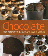 Chocolate: The Definitive Guide