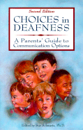 Choices in Deafness