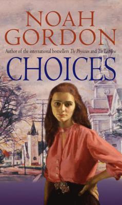 Choices - Gordon, Noah