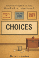 Choices