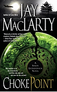 Choke Point - MacLarty, Jay