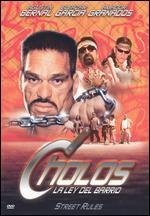 Cholos la Ley Del Barrio