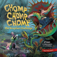 Chomp Chomp Chomp: The Snapfast Challenge