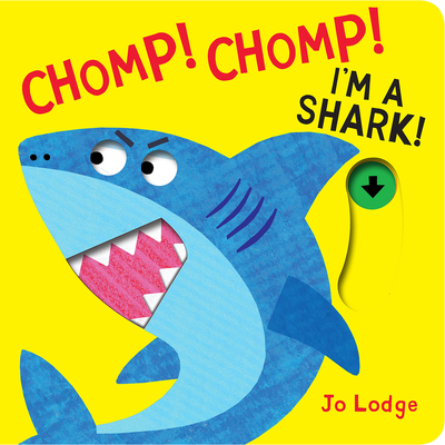 Chomp! Chomp! I'm a Shark! - 