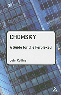 Chomsky: A Guide for the Perplexed