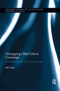 Chongqing's Red Culture Campaign: Simulation and its social implications