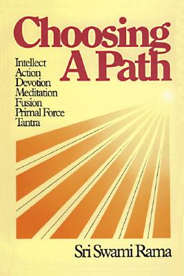 Choosing a Path - Rama, Swami