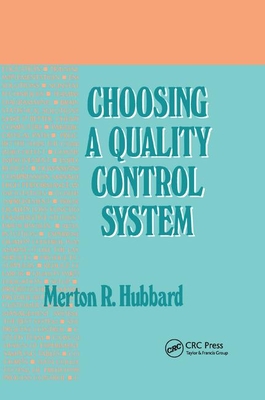 Choosing a Quality Control System - Hubbard, Merton R.