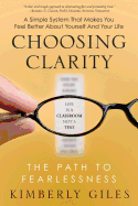 Choosing Clarity: The Path to Fearlessness