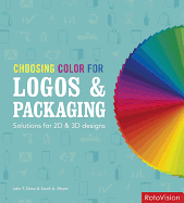 Choosing Color for Logos & Packaging: Solutions for 2D and 3D Designs
