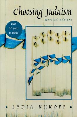 Choosing Judaism - Kukoff, Lydia