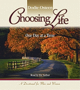 Choosing Life: One Day at a Time
