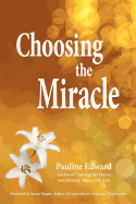 Choosing the Miracle