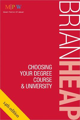Choosing Your Degree Course & University - Heap, Brian
