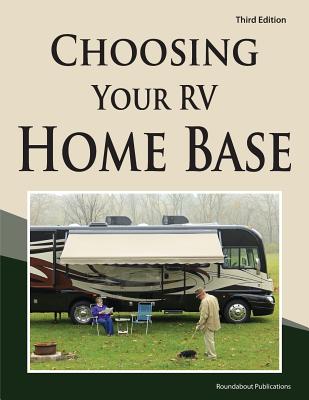 Choosing Your RV Home Base - Publications, Roundabout