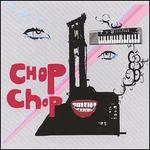 Chop Chop