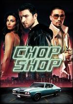 Chop Shop