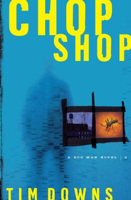 Chop Shop - Downs, Tim