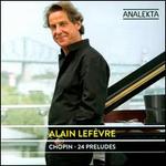 Chopin: 24 Preludes