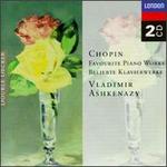 Chopin: Favorite Piano Works - Vladimir Ashkenazy (piano)