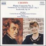 Chopin: Piano Concerto No. 2; Variations, Op. 2; Krakowiak