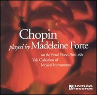 Chopin Played by Madeleine Forte - Madeleine Forte (piano)