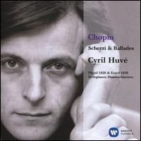 Chopin: Scherzi & Ballades - Cyril Huv� (piano)