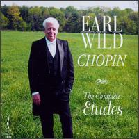 Chopin: The Complete Etudes - Earl Wild (piano)