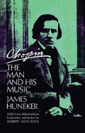 Chopin: The Man and His Music: Volume 1