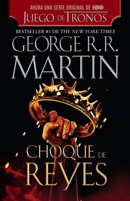 Choque de Reyes - Martin, George R R