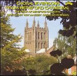 Choral Evensong from Hereford Cathedral