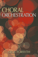 Choral Orchestration