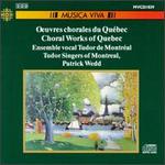 Choral Works Of Quebec