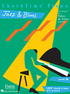 ChordTime Piano Jazz & Blues Level 2B: Level 2b