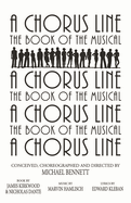 Chorus Line: The Complete Book of the Musical